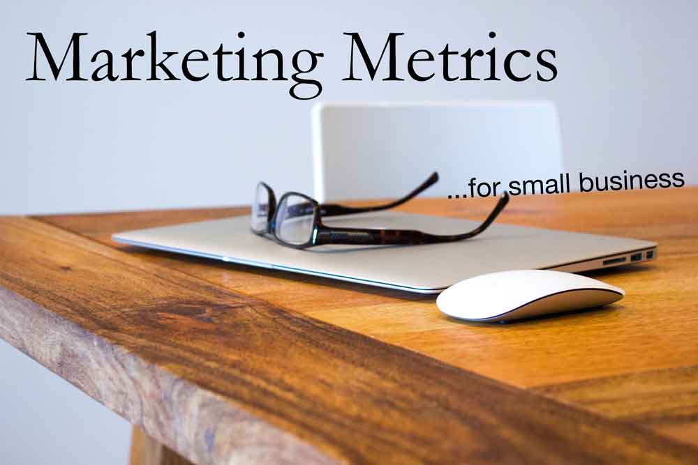 Marketing Metrics For Small Business