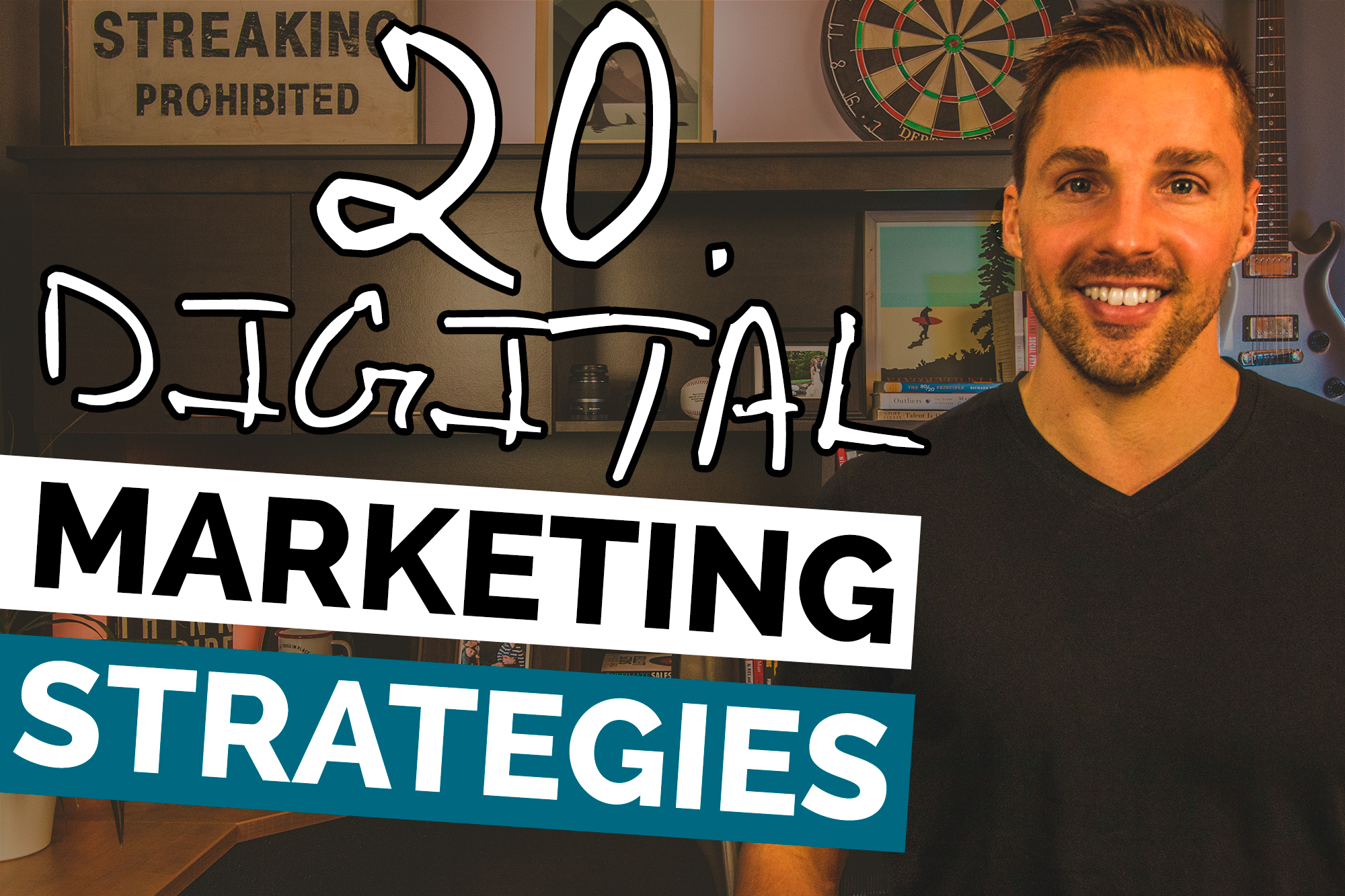 My Top 20 Digital Marketing Strategies For Small Business