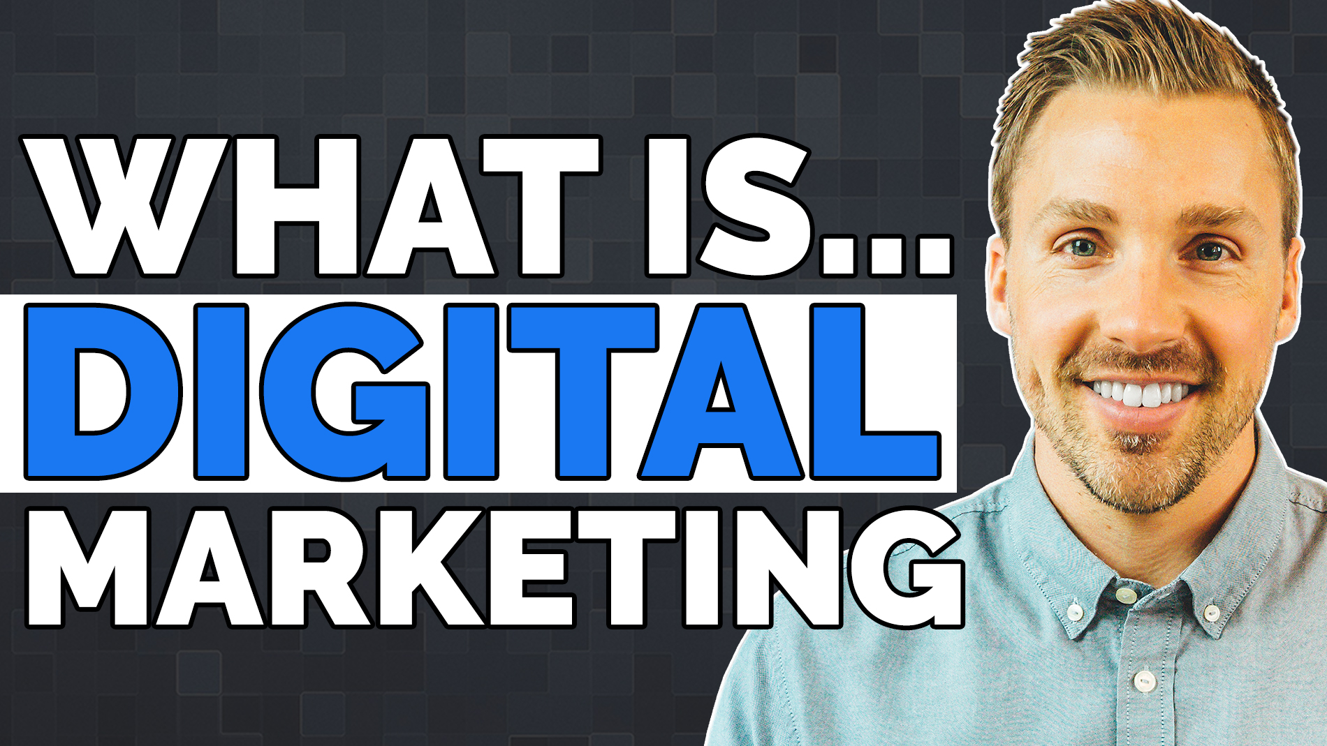 What Is Digital Marketing? And How Does It Work? (2019)
