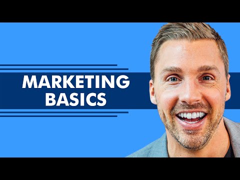 Understanding Marketing Basics For Businesses | Marketing 101